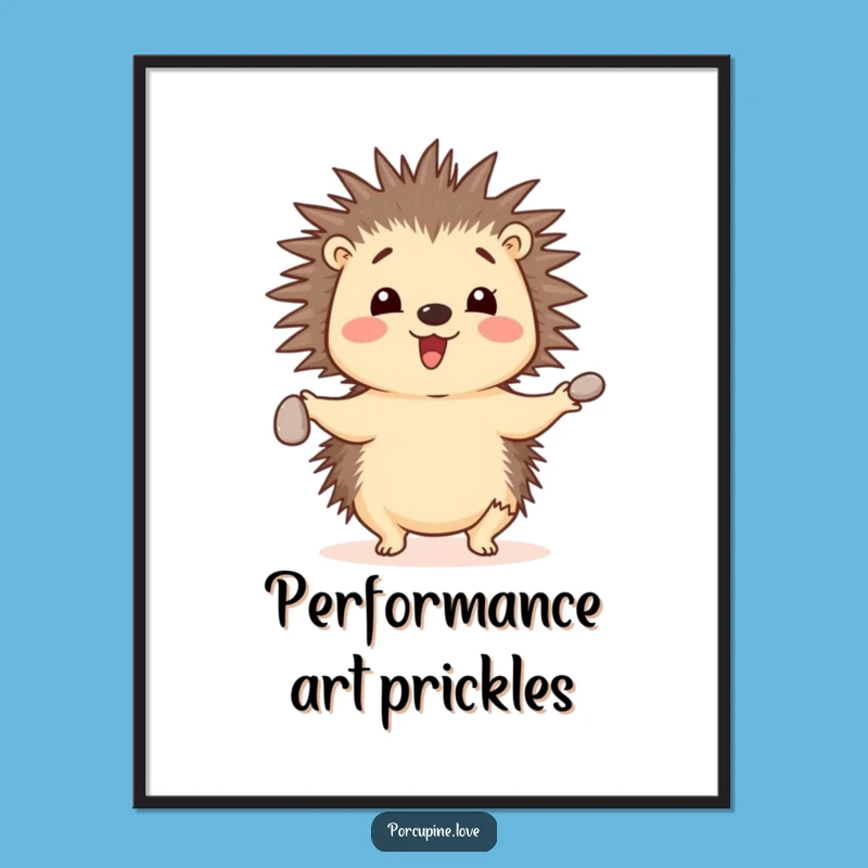 Funny Juggling Porcupine Pebble Poster - Cheerful Art, Hilarious Wall Decor Gift
