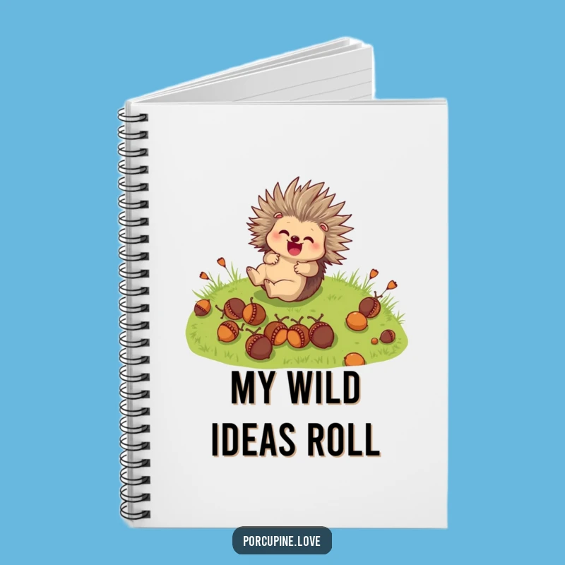 Funny Porcupine Roll Journal: Cute Acorn Notebook Funny Gift